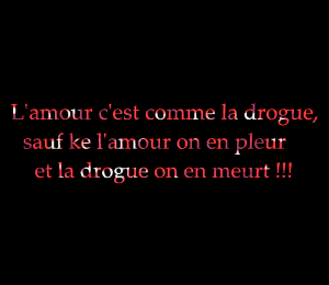 L'amour et la drogue
